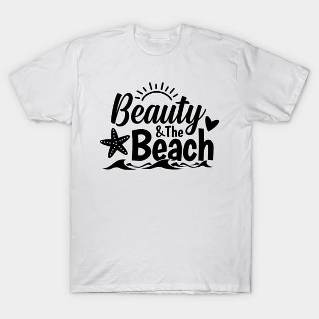 Beauty And The Beach T-Shirt by busines_night